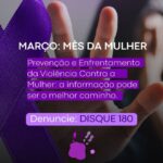 Março: Mês de Enfrentamento da Violência Contra a Mulher