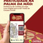 Praticidade na Palma da Mão: Prefeitura de Castelo Divulga Guia Digital para a 63ª Festa de Corpus Christi
