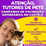 Confira o cronograma da Campanha de Vacinação Antirrábica Animal de Castelo