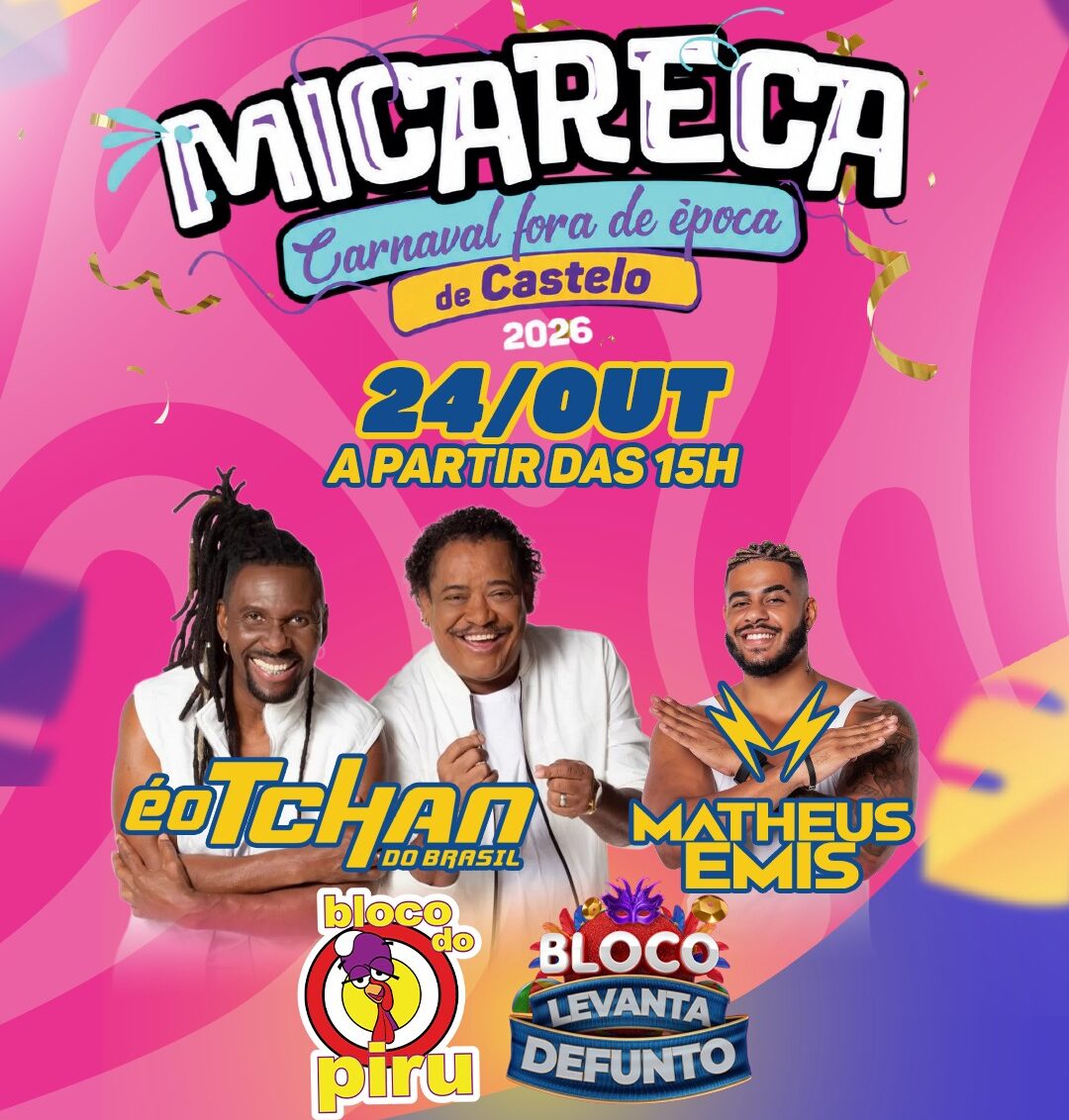 Dia 24 de outubro tem Micareca, o carnaval fora de época de Castelo